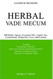 Herbal Vade Mecum: 800 Herbs Spices Essential Oils Lipids