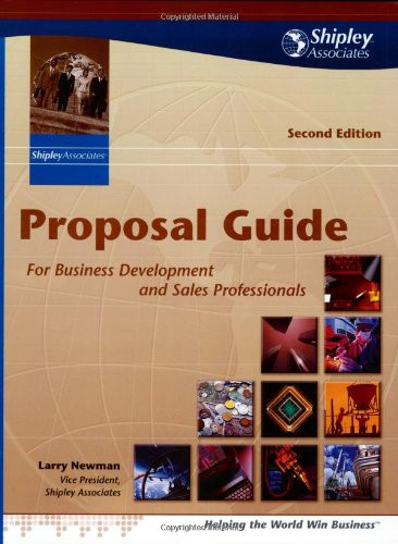 Proposal Guide for Business Development and Sales Professionals by