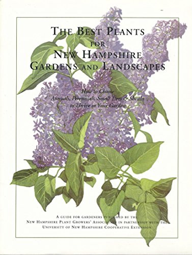 Best Plants for New Hampshire Gardens and Landscapes