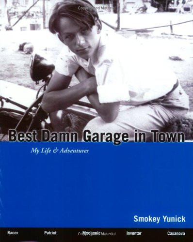 Best Damn Garage in Town: My Life & Adventures