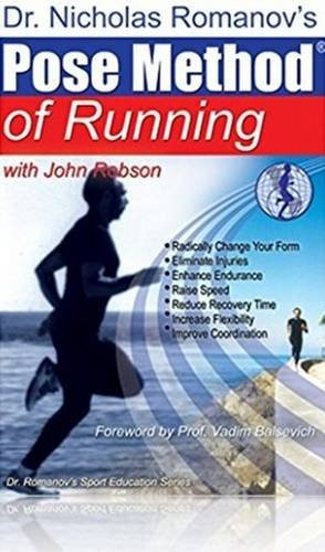 Dr. Nicholas Romanov's Pose Method of Running