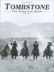 Tombstone: The Guns & Gear