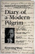 Diary of a Modern Pilgrim: Life Notes From One Man's Journey