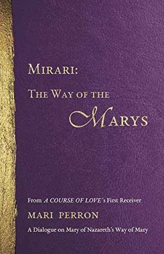Mirari: The Way of the Marys