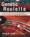 Genetic Roulette: The Documented Health Risks of Genetically