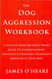 Dog Aggression Workbook