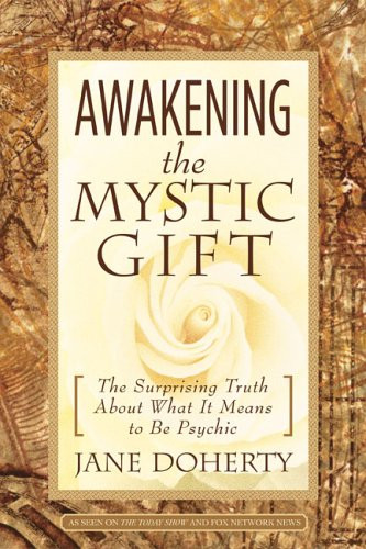Awakening The Mystic Gift