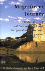 Magnificent Journey A Geologic River Trip with Lewis and Clark