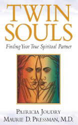 Twin Souls - Finding Your True Spiritual Partner