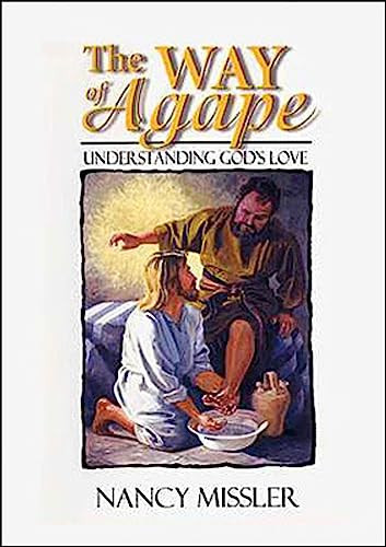 Way of Agape: Understanding God's Love