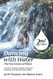 Dancing With Water - The New Science of Water