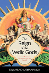 Reign of the Vedic Gods (The Galaxy of Hindu Gods Book 1)