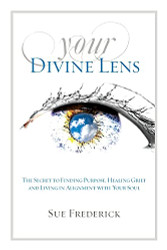 Your Divine Lens: The Secret to Finding Purpose Healing Grief