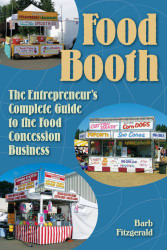 Food Booth The Entrepreneur's Complete Guide to the Food Concession