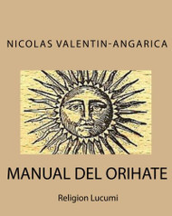 Manual de Orihati: Religion Lucumi (Spanish Edition)