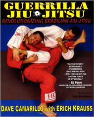 Guerrilla Jiu-Jitsu: Revolutionizing Brazilian Jiu-jitsu