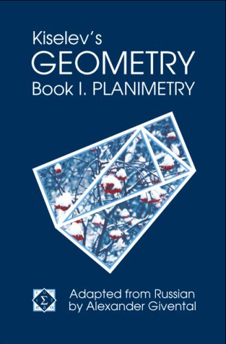 Kiselev's Geometry Book I. Planimetry
