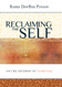 Reclaiming the Self: On the Pathway of Teshuvah