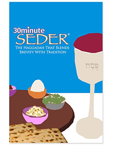 30 Minute Seder: The Haggadah that Blends Brevity with Tradition 12