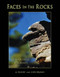 Faces in the Rocks... A Spiritual Journey.
