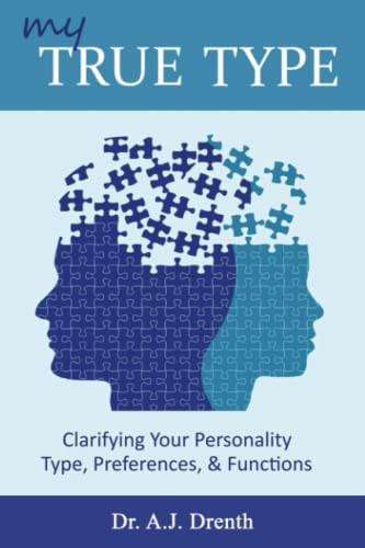 My True Type: Clarifying Your Personality Type Preferences