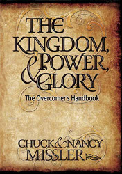 Kingdom Power & Glory: The Overcomer's Handbook - Kingdom Power