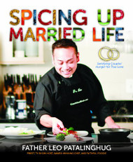 Spicing up Married Life Satisfying Couples' Hunger for True Love