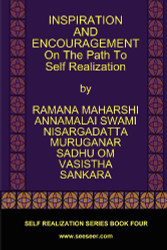 INSPIRATION AND ENCOURAGEMENT On The Path To Self Realization