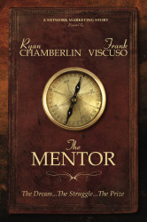 Mentor: The Dream The Struggle The Prize