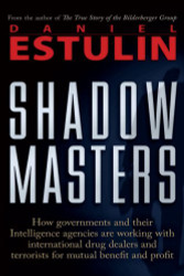 Shadow Masters: An International Network of Governments