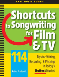 Shortcuts to Songwriting for Film & TV