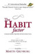 Habit Factor: An Innovative Method to Align Habits with Goals