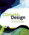 Climate: Design: Design and Planning for the Age of Climate Change