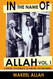In the Name of Allah volume 1