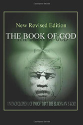 Book of God: An Encyclopedia of Proof that the Black Man is God