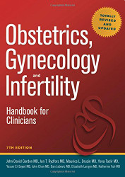 Obstetrics Gynecology and Infertility: Handbook for Clinicians