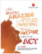 Get Your ACT Together: The Fabulous Guide to the ACT