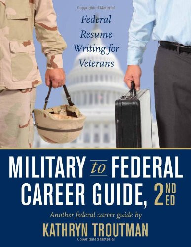 Military to Federal Career Guide (Military to Federal Guide)