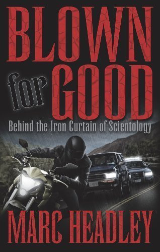 Blown for Good - Behind the Iron Curtain of Scientology (BFG )