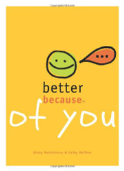 Better Because of You
