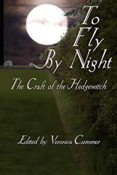 To Fly By Night: Craft of the Hedgewitch