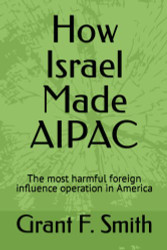 How Israel Made AIPAC