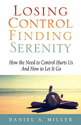 Losing Control Finding Serenity