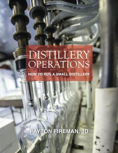 Distillery Operations: How to Run a Small Distillery