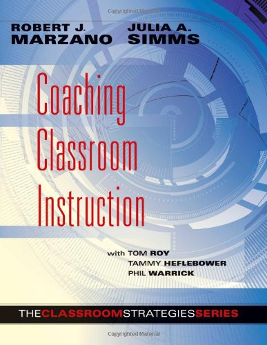 Coaching Classroom Instruction (Classroom Strategies)