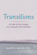 Transitions: A Guide to the 6 Stages of a Successful Life Transition