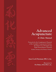 Advanced Acupuncture A Clinic Manual