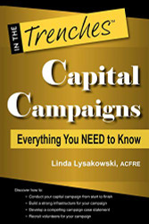 Capital Campaigns: Everything You Need to Know (In the Trenches)