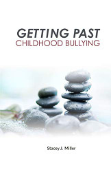 Getting Past Childhood Bullying