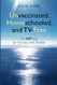 Unvaccinated Homeschooled and TV-Free